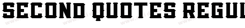 Second Quotes Regul字体转换 Second Quotes Regul字体转换